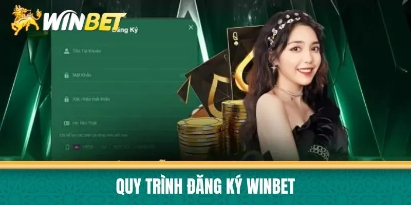 Quy trình Đăng ký Winbet