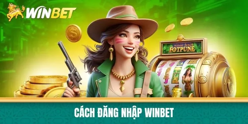 Cách Đăng nhập Winbet