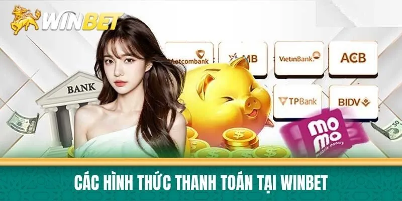 Các hình thức thanh toán tại Winbet