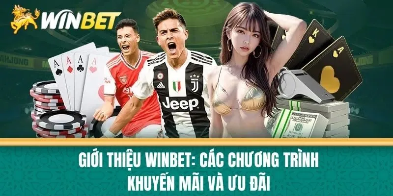 Giới thiệu Winbet: Các chương trình khuyến mãi và ưu đãi