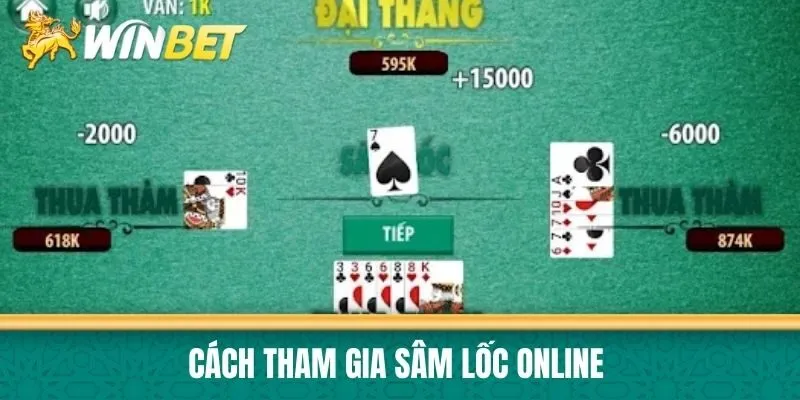 Cách tham gia sâm lốc online