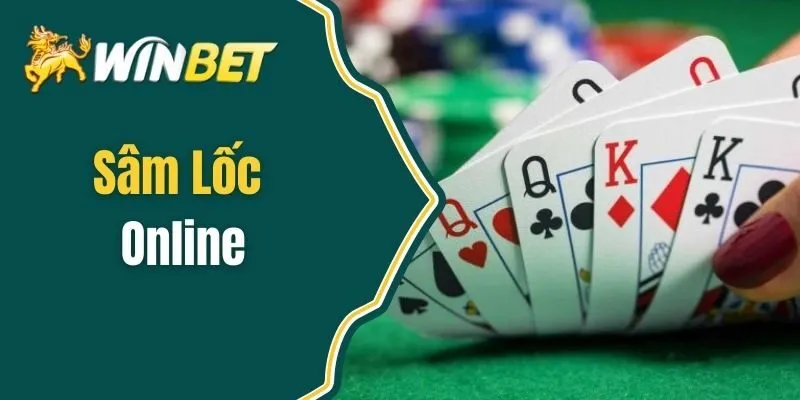 Sâm Lốc Online - Chơi Đã Tay, Rinh Ngay Phần Quà Khủng